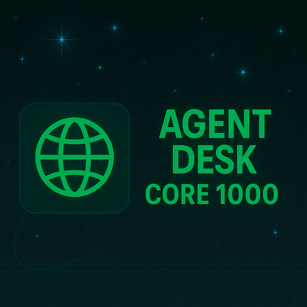 Agent Desk Core 1000