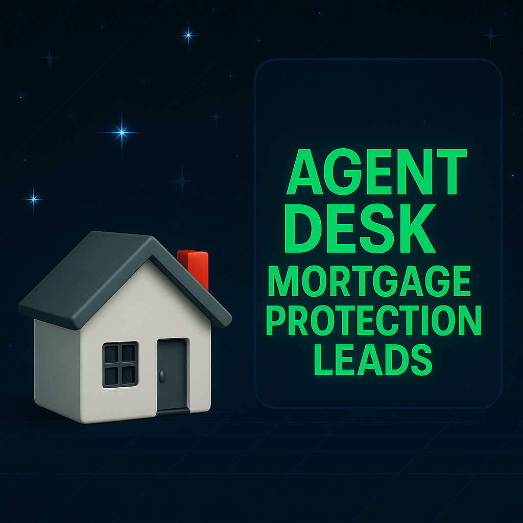 Agent Desk Mortgage Protection Leads